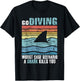 Funny Diver Go Diving Worst Case Scenario A Shark Kills You T-Shirt - T-Shirt | Black