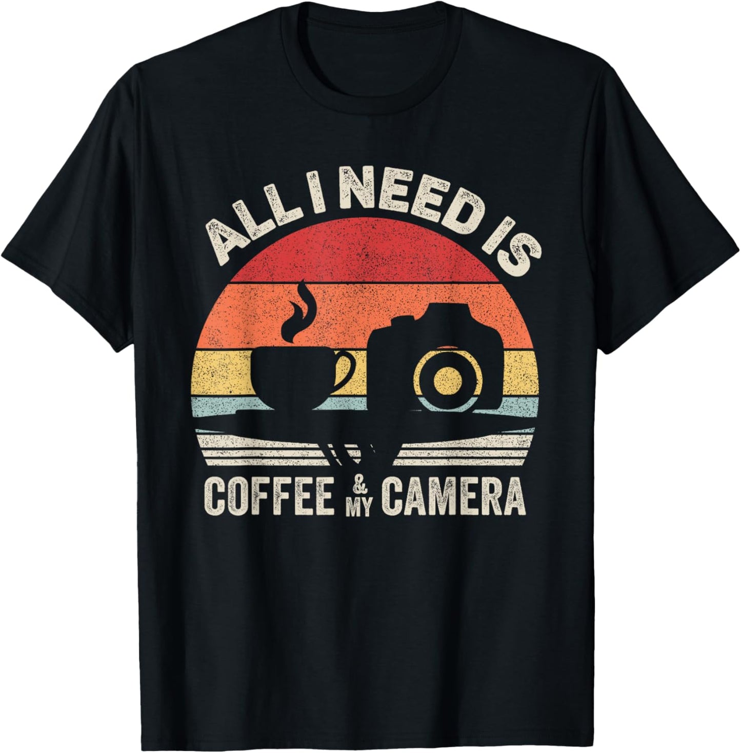 Vintage Retro All I Need Is Coffee And My Camera Photography T-Shirt - T-Shirt | Black