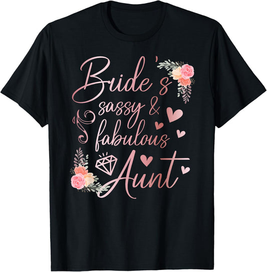 Sassy & Fabulous Aunt of The Bride Proud Auntie of The Bride T-Shirt - T-Shirt | Black