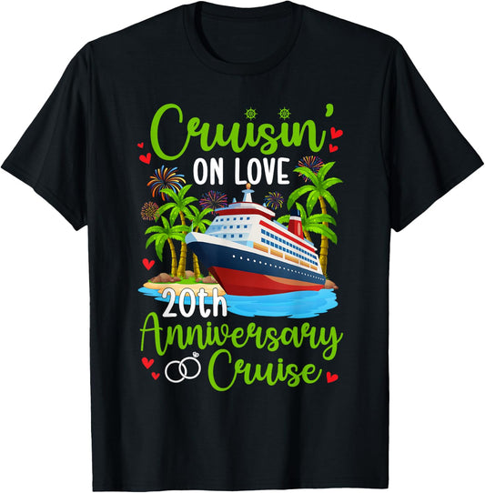 Cruisin' On Love 20th Anniversary Cruise Trip T-Shirt - T-Shirt | Black