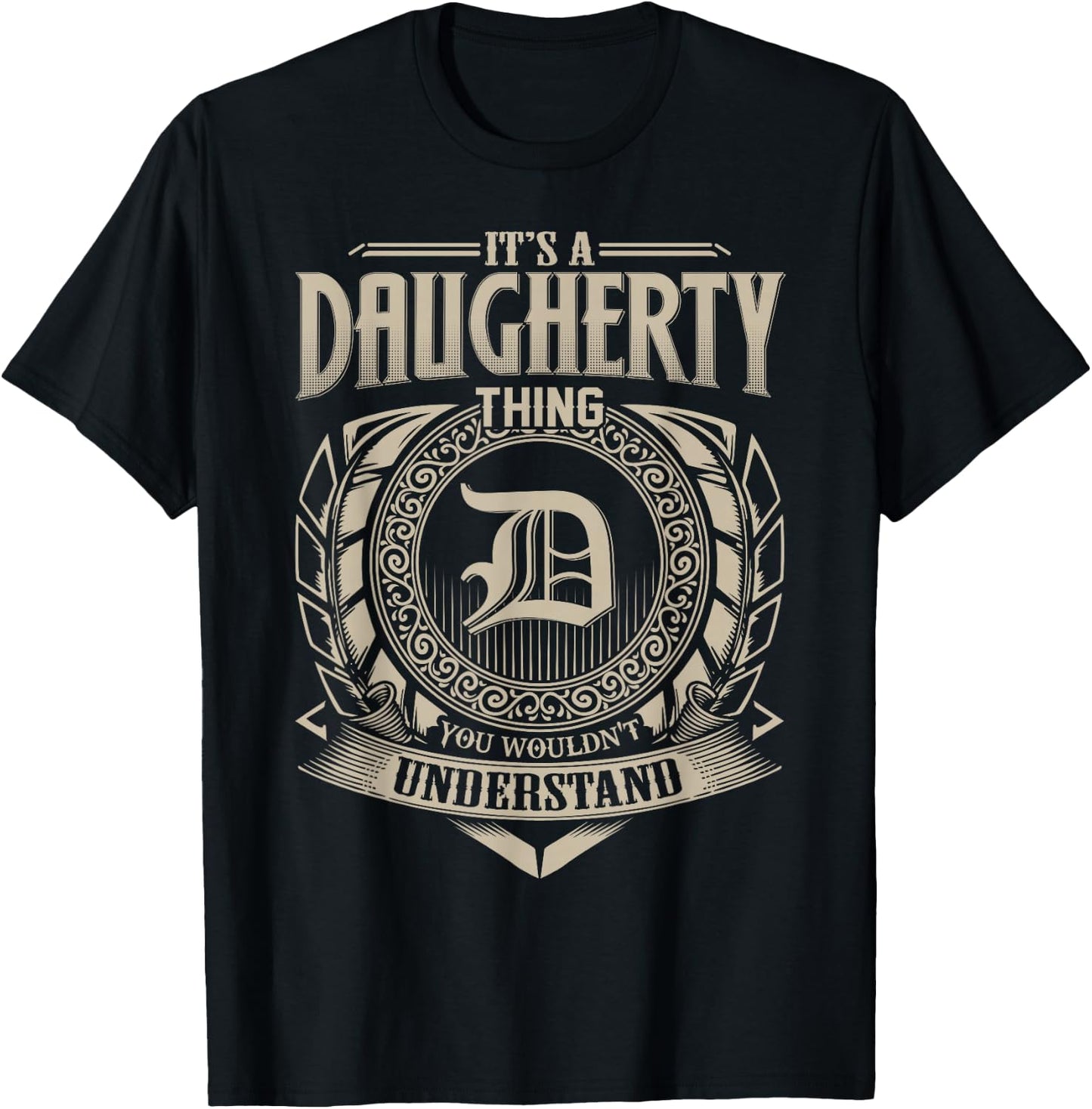 It's A DAUGHERTY Thing You Wouldn't Understand Name Vintage T-Shirt - T-Shirt | Black