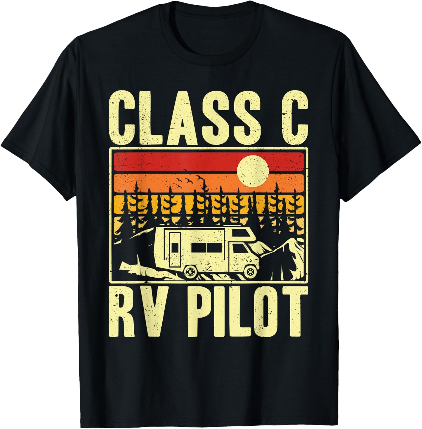 Class C RV Pilot Motorhome Camper Camping Men Women T-Shirt - T-Shirt | Black