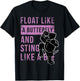 Float Like A Butterfly And Stitch Like A Bee Quote T-Shirt - T-Shirt | Black