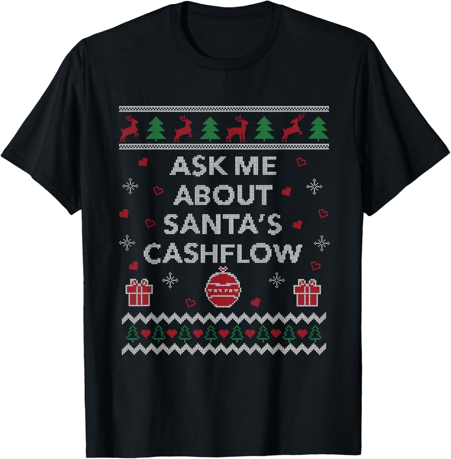 Ask Me About Santas Cash Flow Accountant Ugly Christmas T-Shirt - T-Shirt | Black