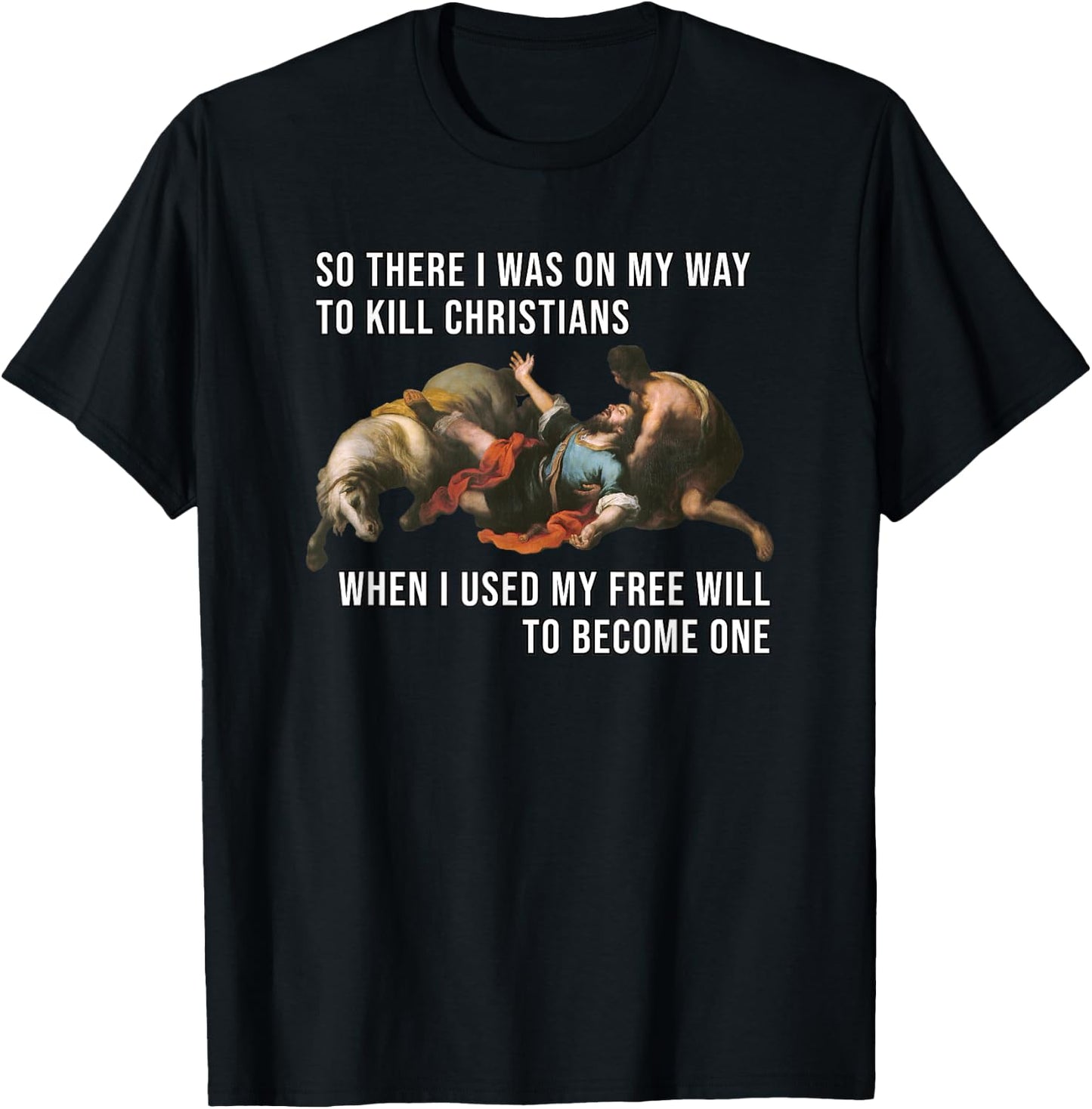 Funny Reformed Christian Calvinist Free Will Meme T-Shirt - T-Shirt | Black
