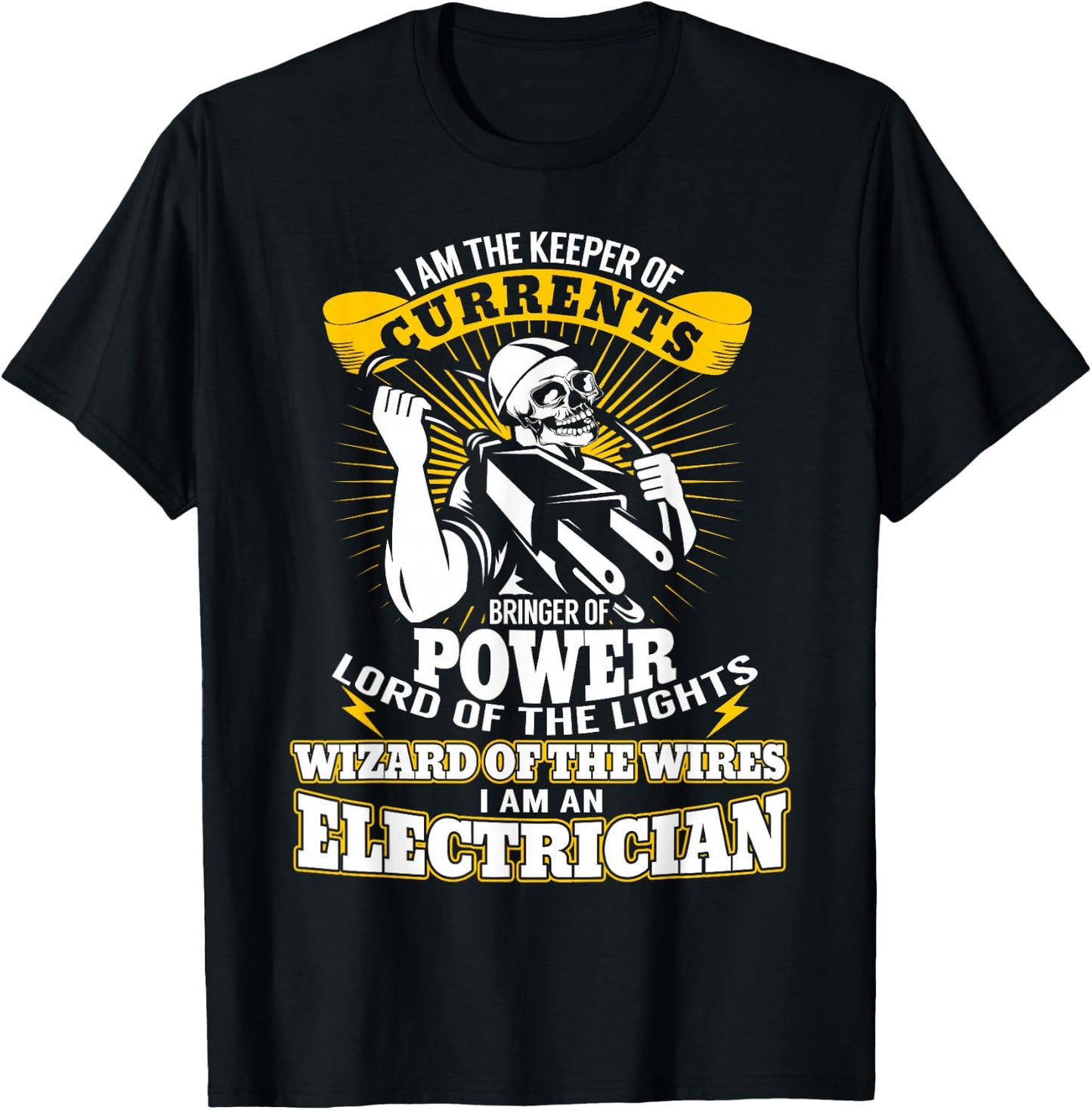 I Am The Keeper of Currents Funny Electrician T Shirt T-Shirt - T-Shirt | Black