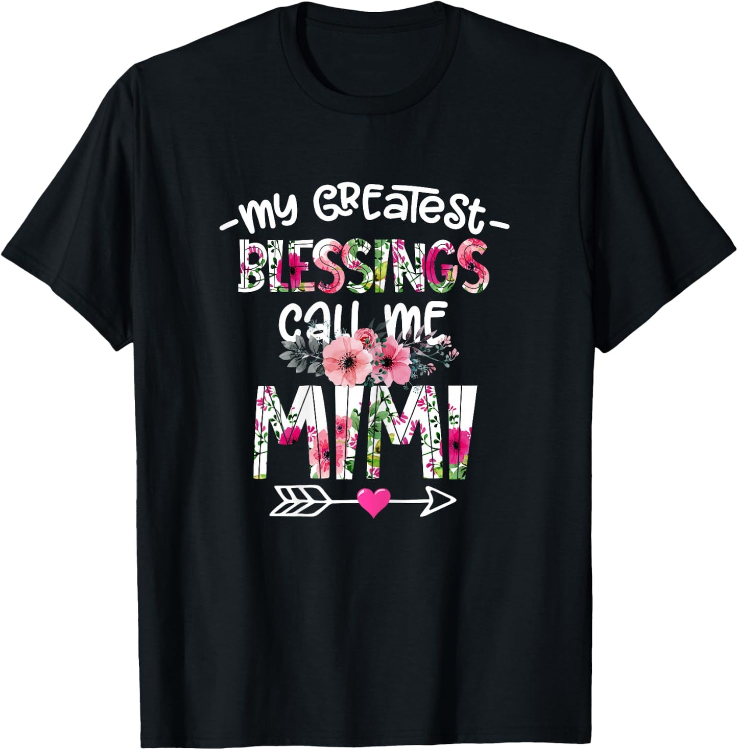 My Greatest Blessings Call Me Mimi Mother's Day Gift T-Shirt - T-Shirt | Black