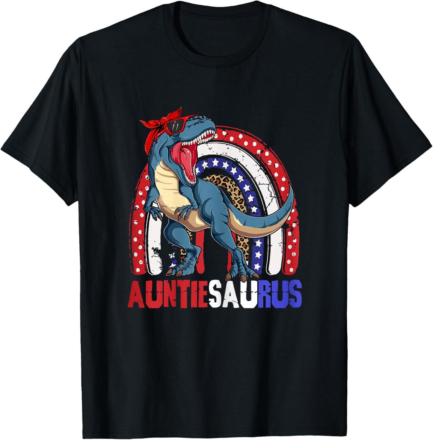 Auntiesaurus T Rex Dinosaur Auntie Saurus Family 4th of July T-Shirt - T-Shirt | Black