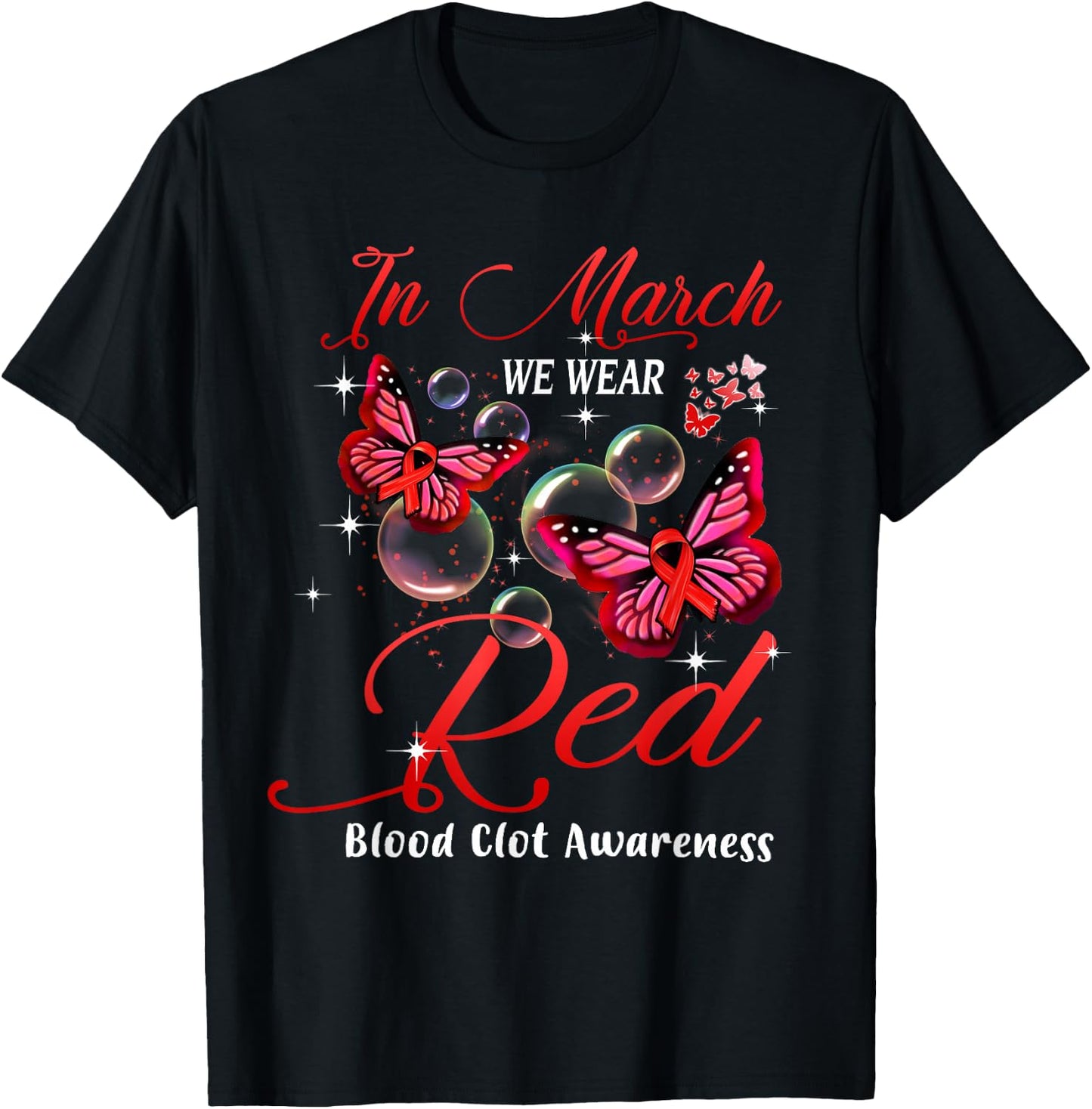 In March We Wear Red Butterfly Blood Clot Awareness Gifts T-Shirt - T-Shirt | Black