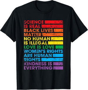 Gay Pride Science is Real Black Lives Matter Love is Love T-Shirt - T-Shirt | Black