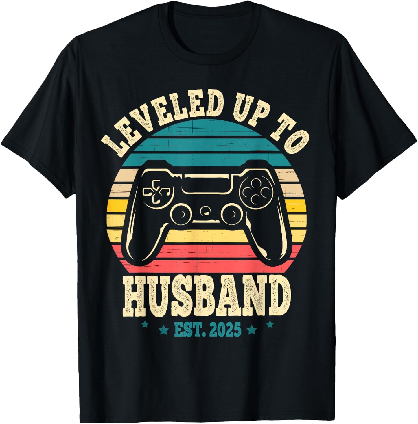 Leveled Up To Husband est 2025 Newly Married Bachelor Party T-Shirt - T-Shirt | Black