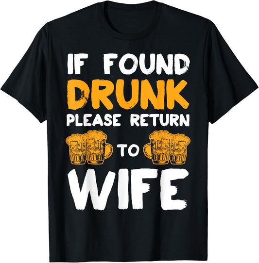 If found drunk please give off to the woman couple T-Shirt - T-Shirt | Black