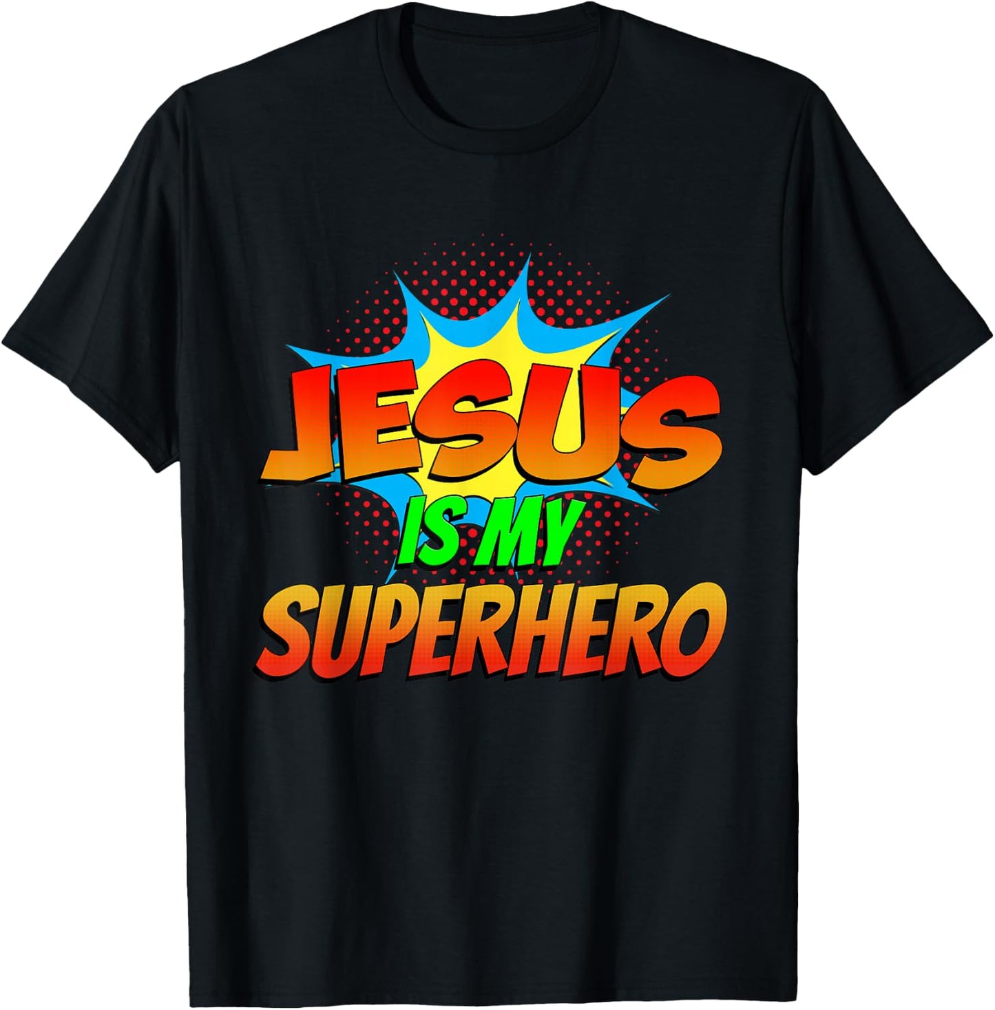 Jesus Is My Superhero Comic Book Christian Religious Easter T-Shirt - T-Shirt | Black
