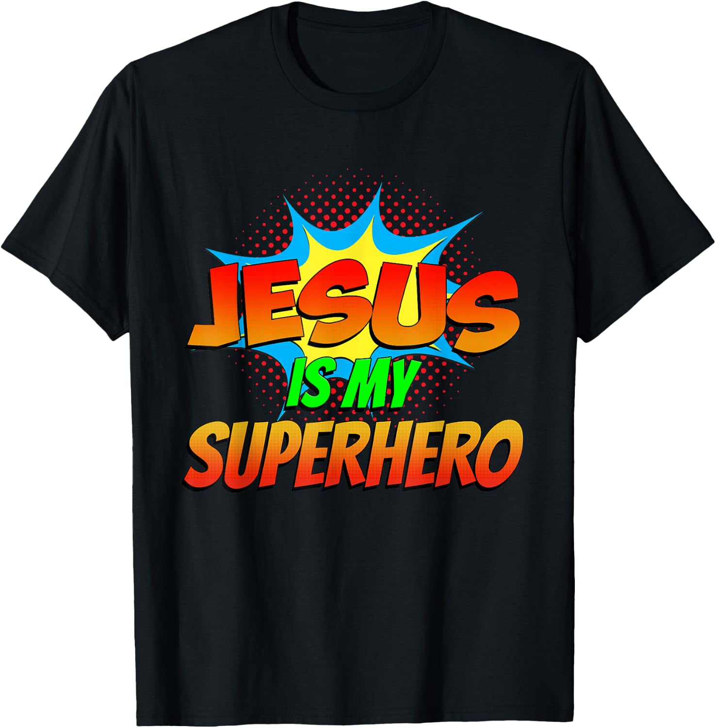 Jesus Is My Superhero Comic Book Christian Religious Easter T-Shirt - T-Shirt | Black