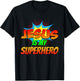 Jesus Is My Superhero Comic Book Christian Religious Easter T-Shirt - T-Shirt | Black