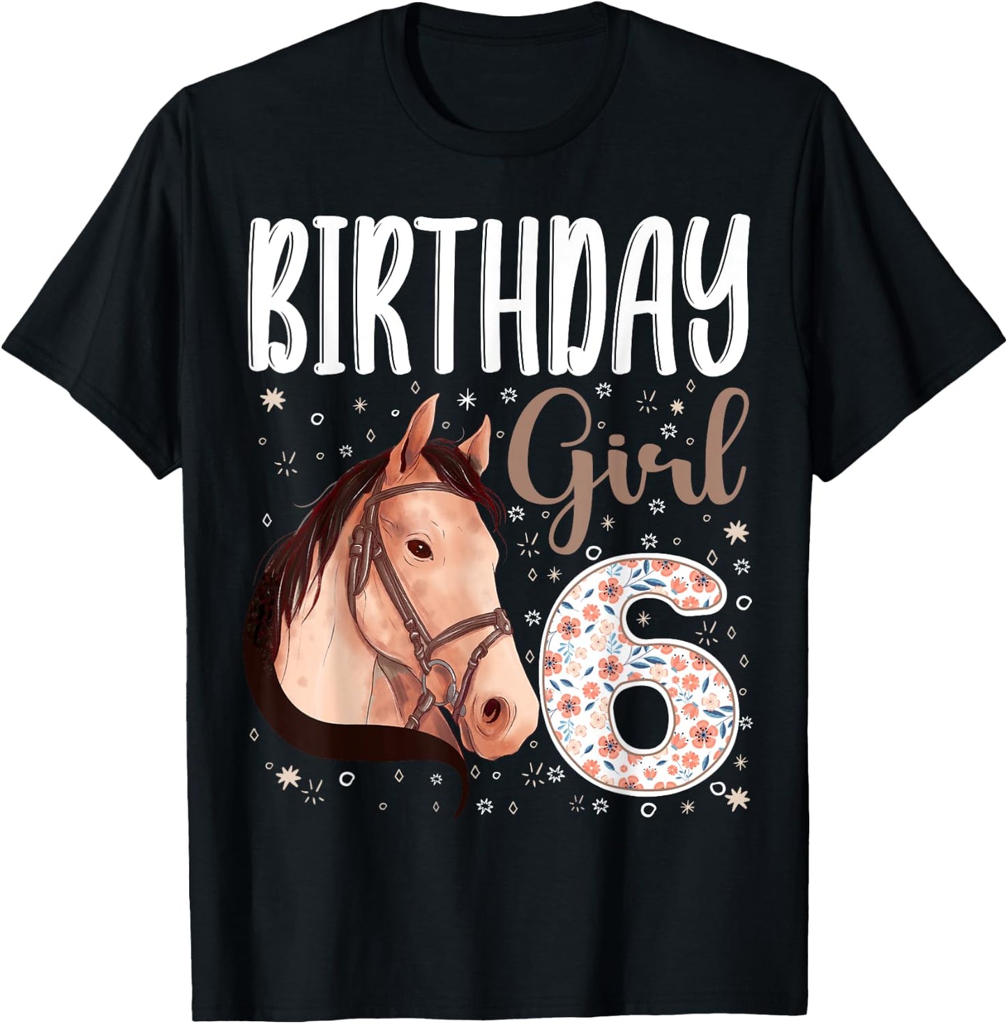 horse Animal Lovers 6th Birthday Girl B-day 6 year old T-Shirt - T-Shirt | Black