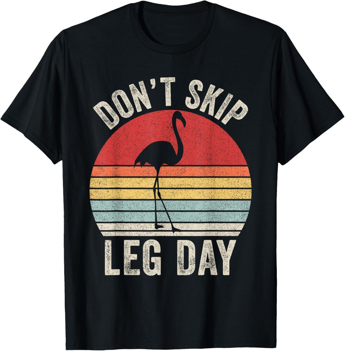 Retro Don't Skip Leg Day Flamingo Workout Gym Fitness T-Shirt - T-Shirt | Black