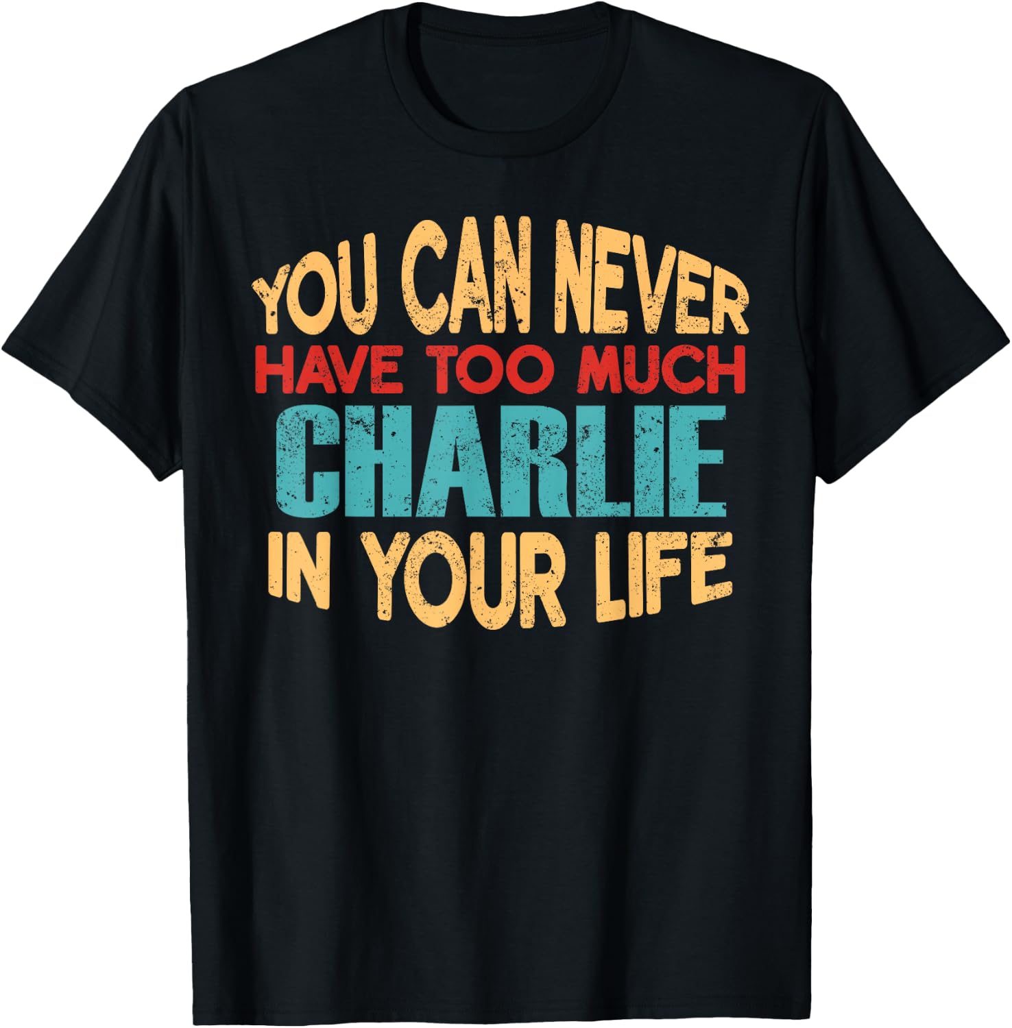 Funny Charlie Personalised First Name Joke Item T-Shirt - T-Shirt | Black