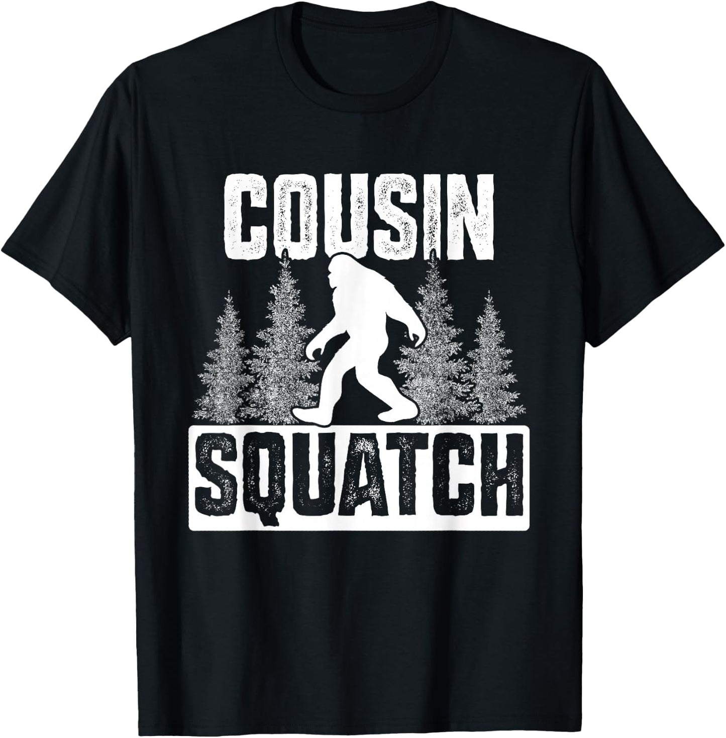 Squatchy Matching Family Bigfoot Shirts Cousin Squatch T-Shirt - T-Shirt | Black