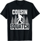 Squatchy Matching Family Bigfoot Shirts Cousin Squatch T-Shirt - T-Shirt | Black