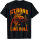 Strong Like A Bull Powerlifting Bodybuilding T-Shirt - T-Shirt | Black