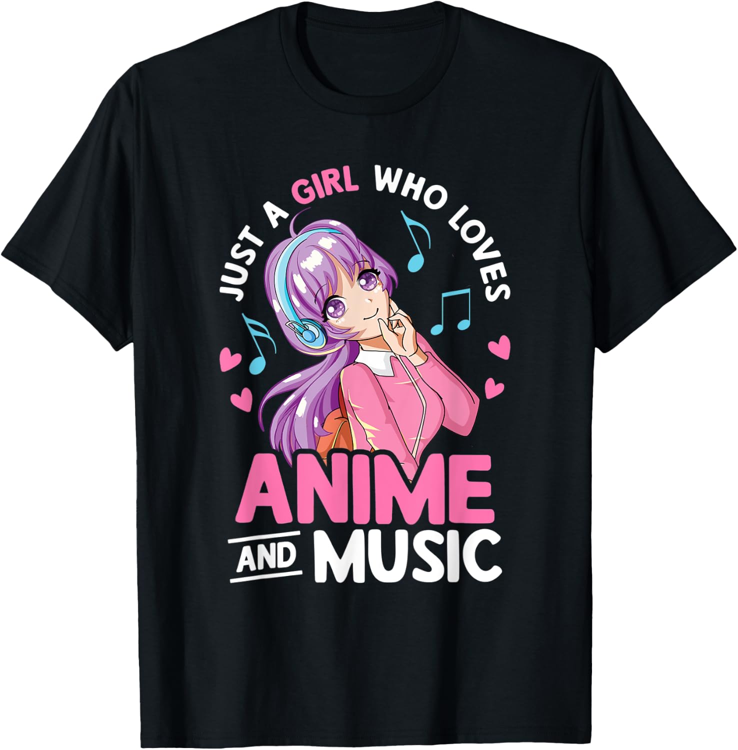 Just A Girl Who Loves Anime And Music Lover Anime Girls Teen T-Shirt - T-Shirt | Black