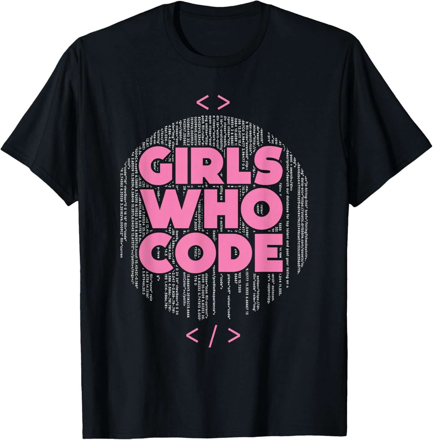 Girls Who Code - Funny Professional Programmer Coding Lover T-Shirt - T-Shirt | Black
