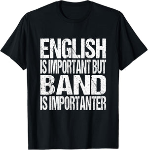 Funny School Marching Band Quote English Joke T-Shirt - T-Shirt | Black
