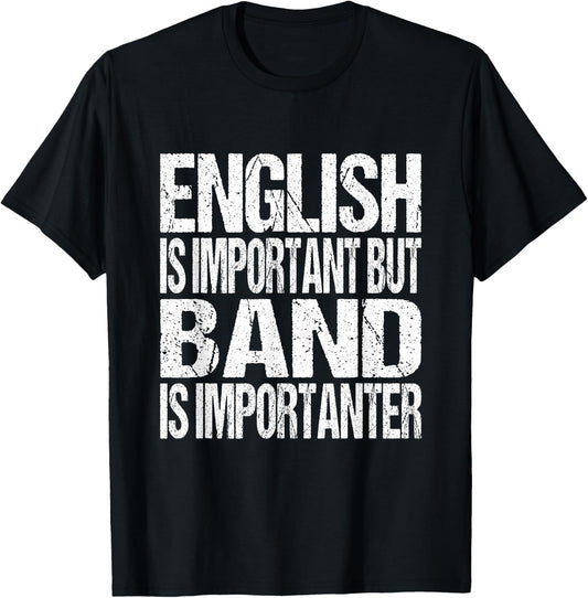 Funny School Marching Band Quote English Joke T-Shirt - T-Shirt | Black