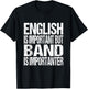 Funny School Marching Band Quote English Joke T-Shirt - T-Shirt | Black
