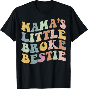 Groovy Retro Mama's Little Broke Bestie Funny Mother's Day T-Shirt - T-Shirt | Black