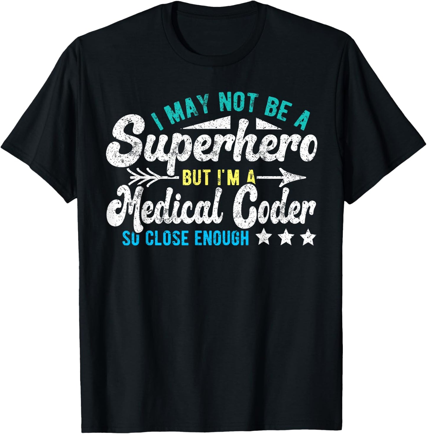 Superhero & Medical Coder Medical Coding T-Shirt - T-Shirt | Black