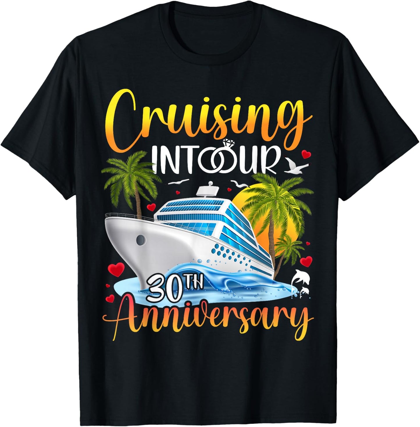Couple Matching Cruising Into Our 30th Anniversary Cruise T-Shirt - T-Shirt | Black