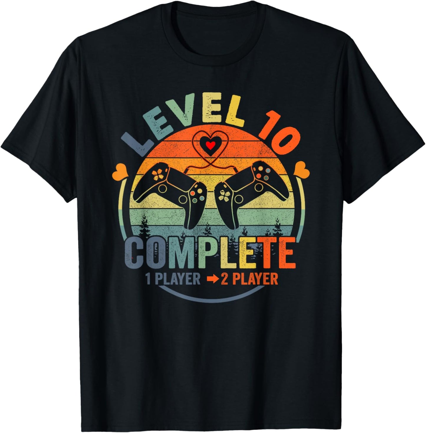 Gamer 10th Wedding Anniversary Level 10 Complete Anniversary T-Shirt - T-Shirt | Black
