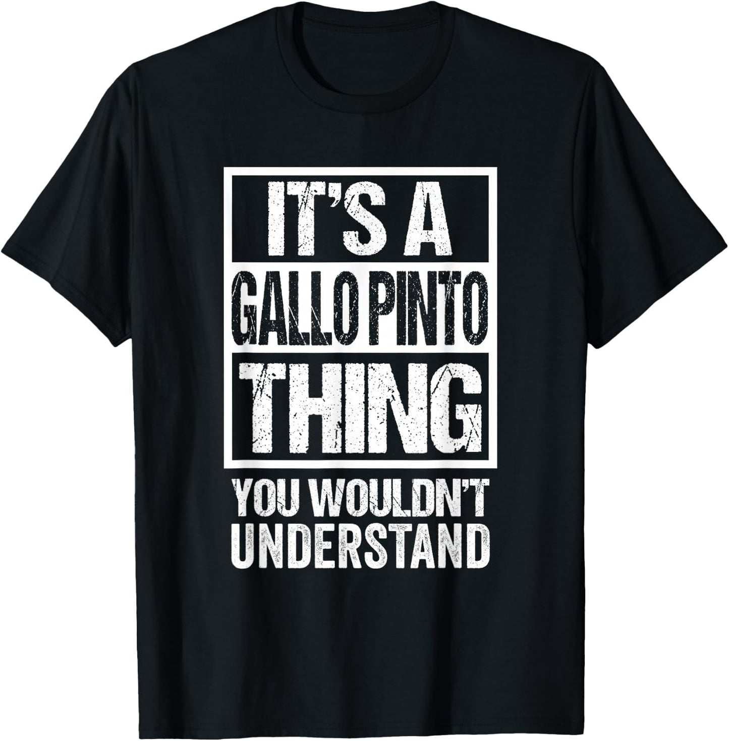 It's A Gallo Pinto Thing You Wouldn't Understand Costa Rica T-Shirt - T-Shirt | Black