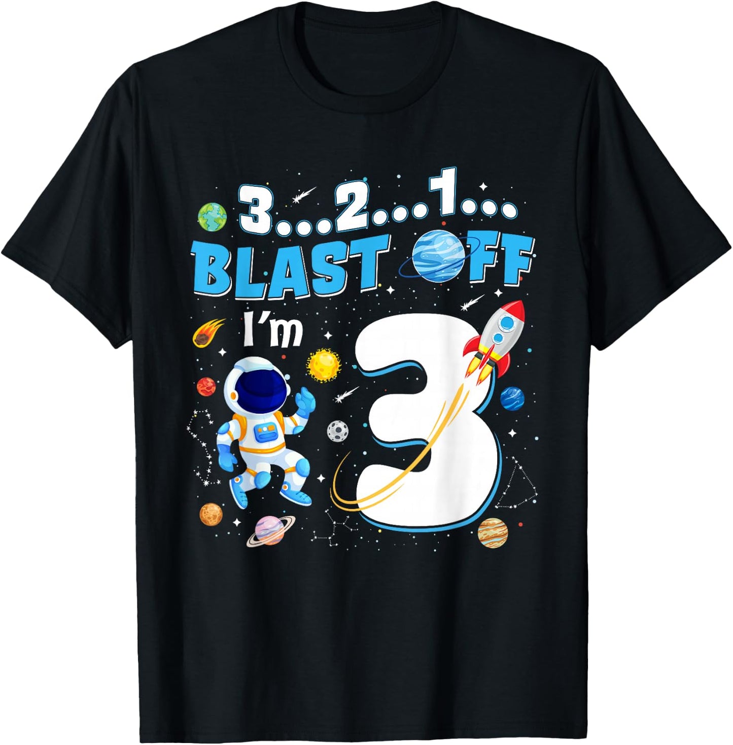 Blast Off I'm 3 Years Old 3rd Birthday Spaceship Astronaut T-Shirt - T-Shirt | Black