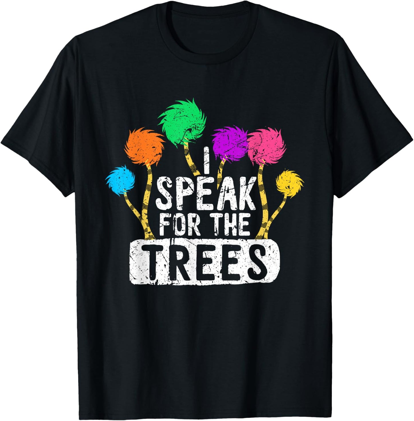 I Speak For Trees Earth Day Save Earth Awareness Hippie T-Shirt - T-Shirt | Black