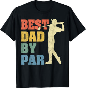 Best Dad By Par Daddy Father's Day Gifts Golf Lover Golfer T-Shirt - T-Shirt | Black