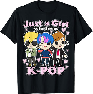 K-Pop Just A Girl Who Loves K-Pop Korean Pop Band T-Shirt - T-Shirt | Black