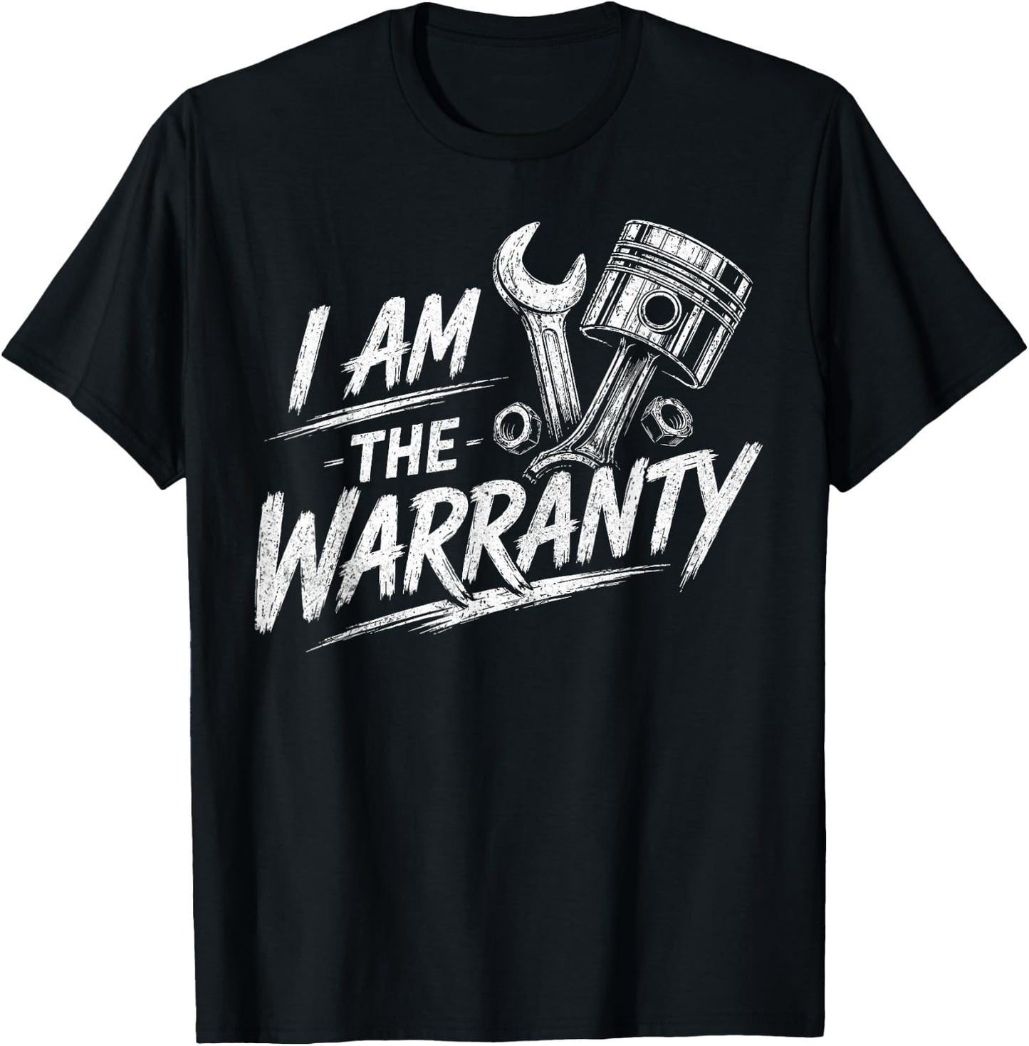I Am The Warranty Race Car Parts Repair Guy Funny Mechanic T-Shirt - T-Shirt | Black