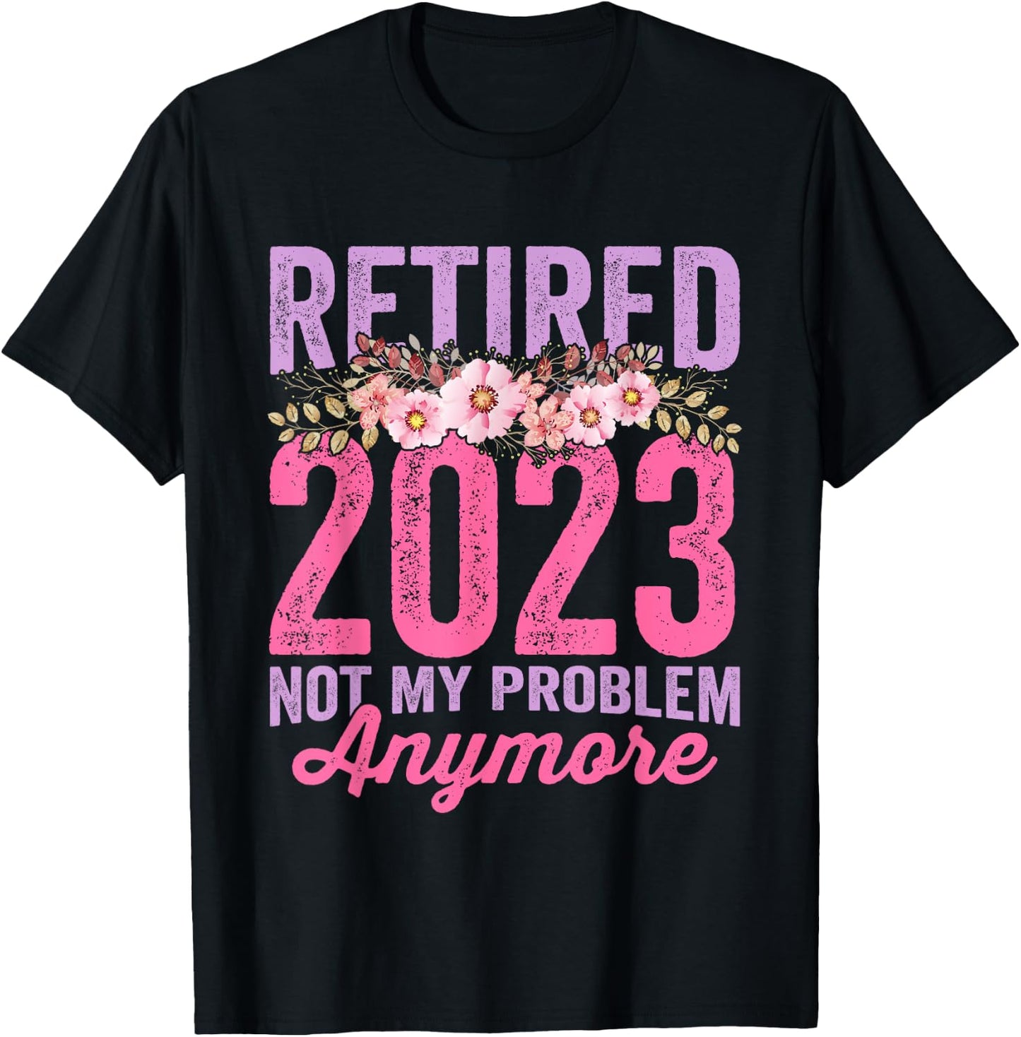 Retirement Gifts 2023 Retired 2023 Cute Pink T-Shirt - T-Shirt | Black