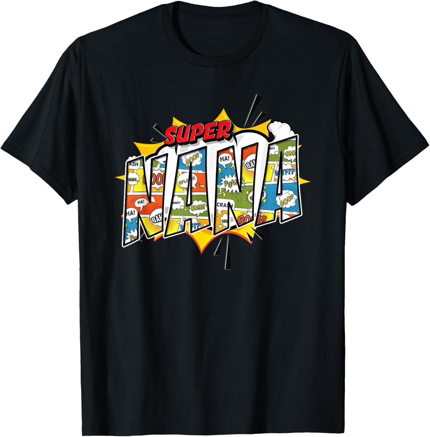 Super Nana Comic Style for Superhero Grandmas T-Shirt - T-Shirt | Black