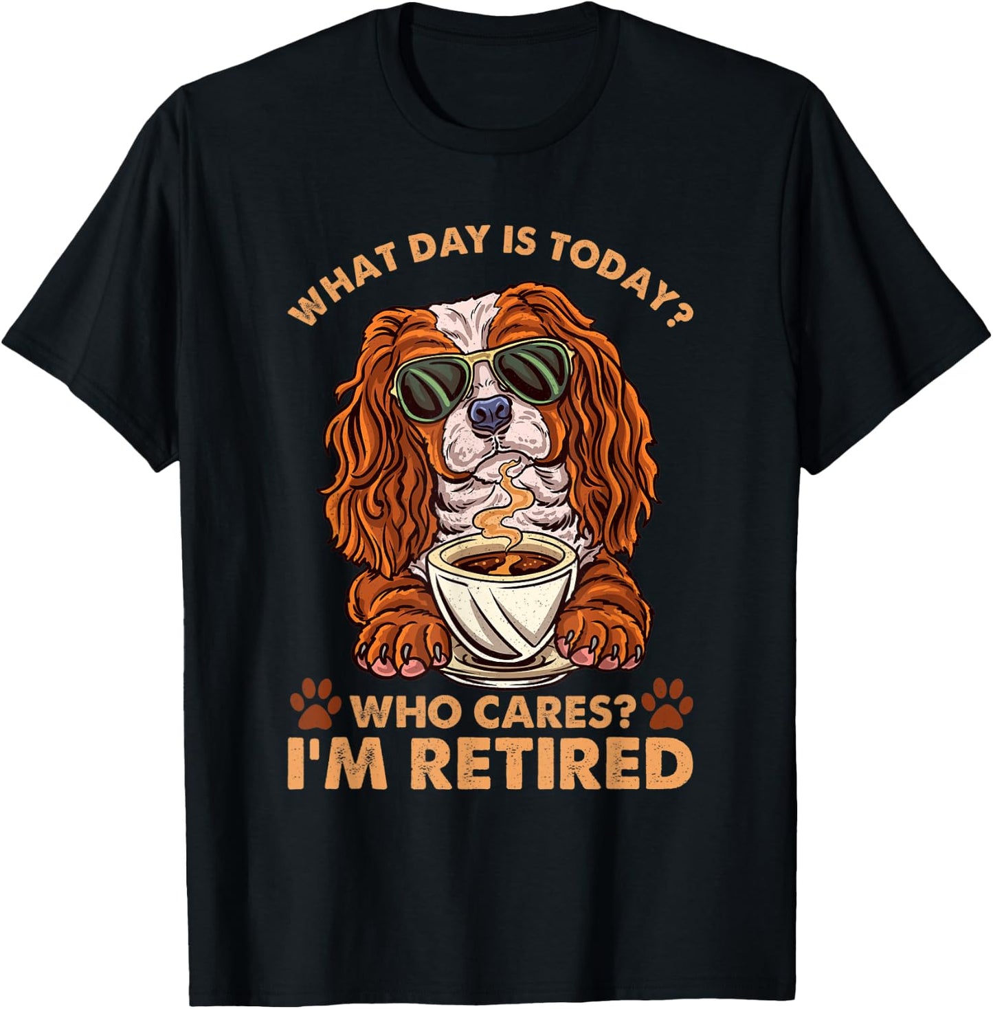 King Charles Cavalier Spaniel Dog Retirement Retired Coffee T-Shirt - T-Shirt | Black