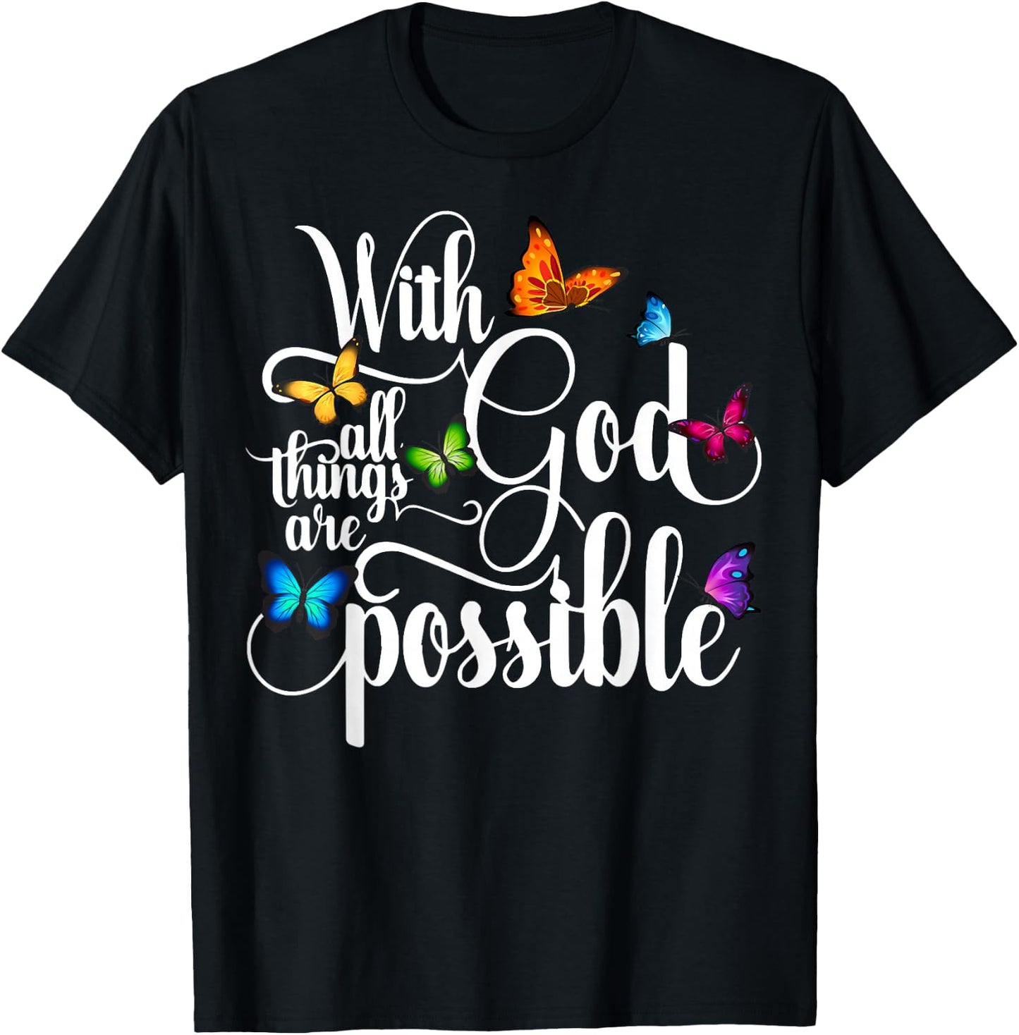 With God All Things Are Possible T-Shirt - T-Shirt | Black