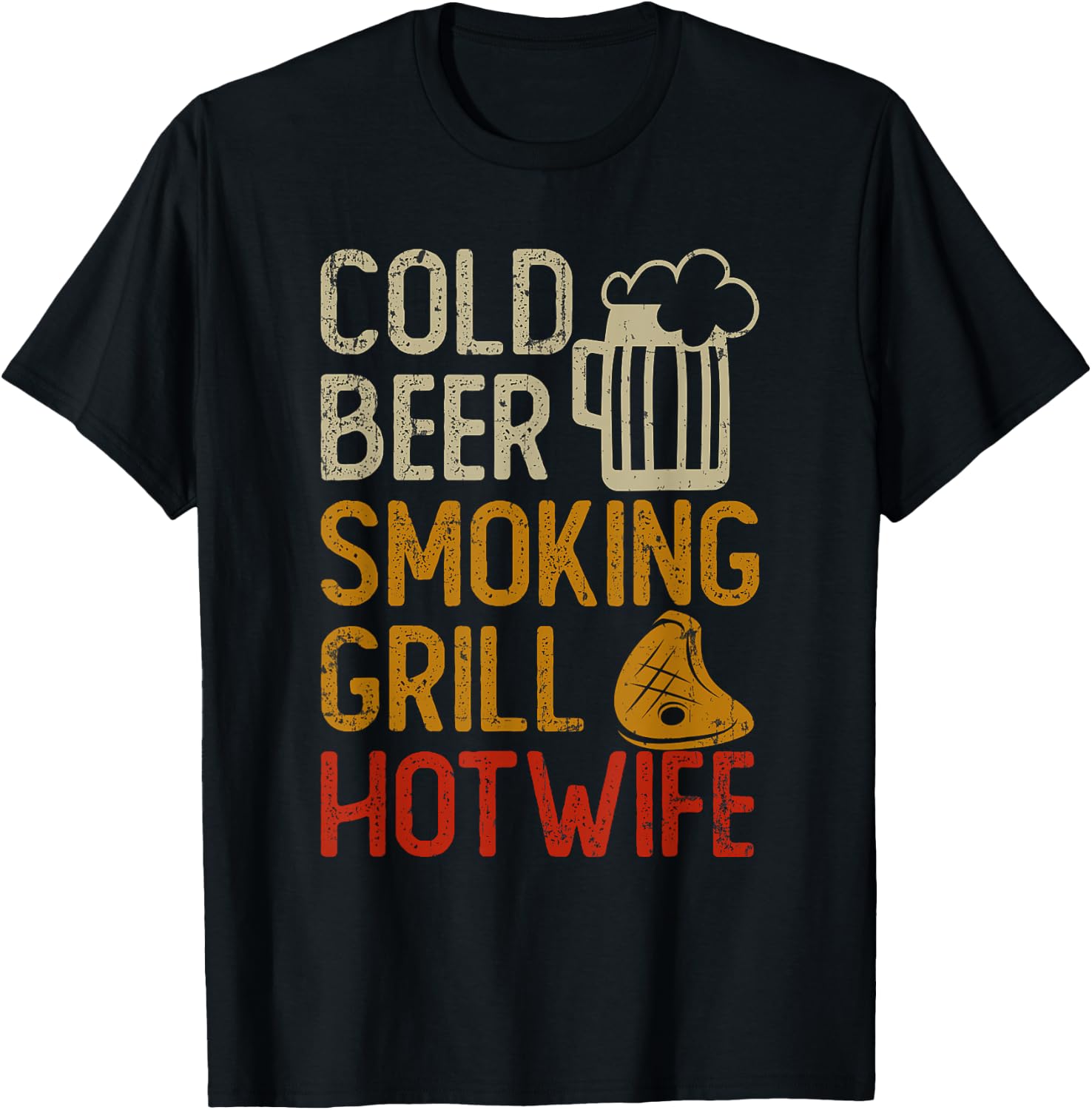 Cold Beer Smoking Grill Hotwife T-Shirt - T-Shirt | Black