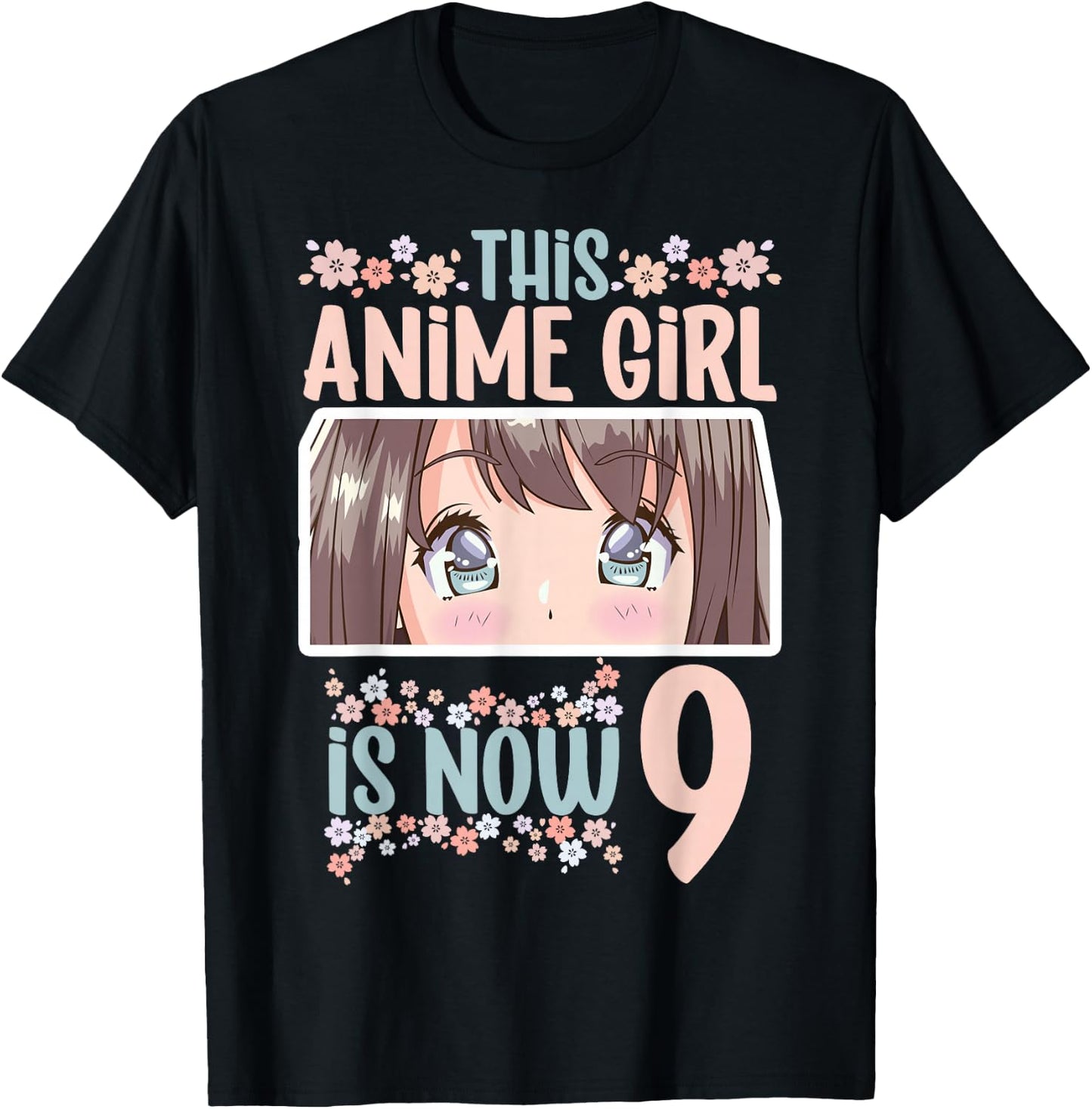 This Anime Girl Is Now 9 Years Old Kawaii Birthday T-Shirt - T-Shirt | Black