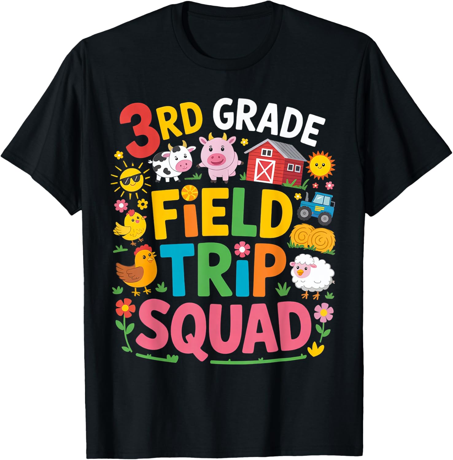 Farm Trip Field Trip Squad Farm Visit 3rd Grade T-Shirt - T-Shirt | Black