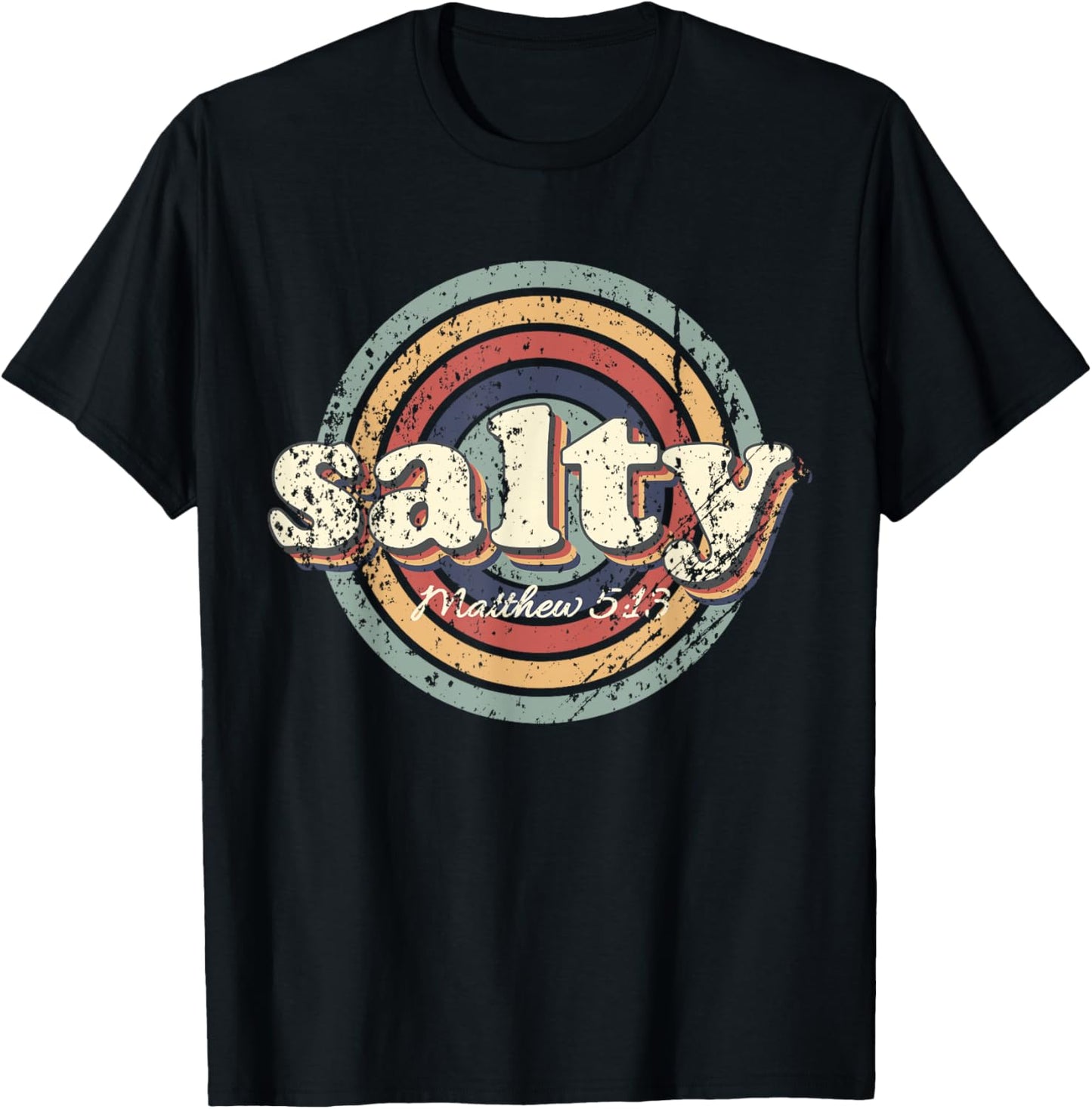 Christian Salty Matthew 5:13 Bible Verse Jesus Faith Vintage T-Shirt - T-Shirt | Black