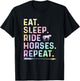 Horse Girl Eat Sleep Ride Horses Repeat Horseback Riding T-Shirt - T-Shirt | Black