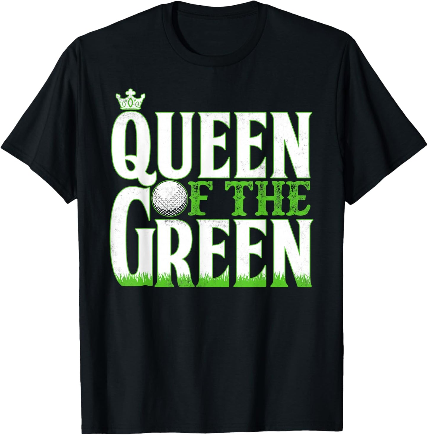 Funny Golf Queen Of The Green T-Shirt - T-Shirt | Black